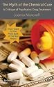 The Myth of the Chemical Cure