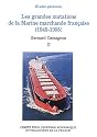 Les grandes mutations de la Marine marchande fran&ccedil;aise (1945-1995) : Tome 2