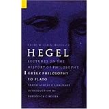lectures on the history of philosophy volume 1 greek philosophy to plato