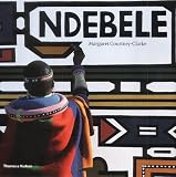Ndebele: The Art of an African Tribe