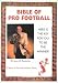 Bible of Pro Football: Here Is the Key for You to Be the Winner! (Five Star)