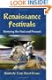 Renaissance Festivals: Merrying the Past and Present