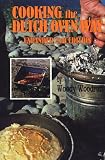Cooking the Dutch Oven Way Woody Woodruff