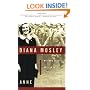 Diana Mosley: Mitford Beauty, British Fascist, Hitler's Angel