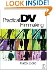 Practical DV Filmmaking
