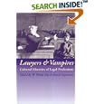 Lawyers and Vampires: Cultural Histories of Legal Professions by  W, Wesley Pue and David Sugarman