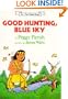 Good Hunting, Blue Sky (An I Can Read Book)