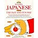 Learn Japanese the Fast and Fun Way
