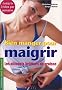 Bien manger pour maigir : Les Aliments br�leurs de graisse
