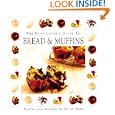 The Food Lover's Guide To Bread And Muffins by  Advantage Publishers Group and Thunder Bay Editors