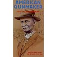 American Gunmaker: The John Moses Browning Story [VHS] by 