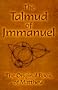 The Talmud of Jmmanuel: The Clear Translation in English and German