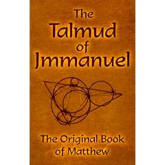 The Talmud of Jmmanuel: The Clear Translation in English and German