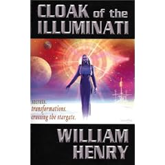 Cloak of the Illuminati: Secrets, Transformations, Crossing the Stargate