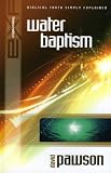 Explaining Water Baptism (Explaining)