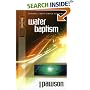 Explaining Water Baptism (Explaining)
