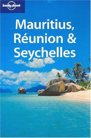 City Travel Guides Discounted  Books : Mauritius Reunion & Seychelles (Lonely Planet)