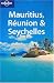 Mauritius, Reunion and the Seychelles (Lonely Planet Regional Guides)
