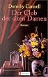 Der Club der alten Damen: Roman