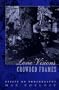 Lone Visions, Crowded Frames: Essays on Photography