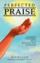 Perfected Praise
