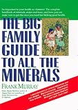 The Big Family Guide to All the Minerals