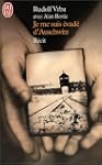 Je me suis �vad� d'Auschwitz