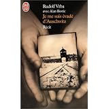 Je me suis �vad� d'Auschwitzpar Rudolf Vrba