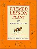 Themed Lesson Plans for Riding Instructors