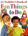 Book DK Toddler's Book of Fun Things to Do