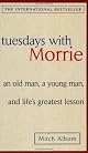 Tuesdays With Morrie