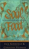 Soul Food: Stories to Nourish the Spirit and the Heart