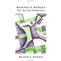Qualitative Analysis for Social Scientists