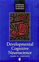 Developmental Cognitive Neuroscience