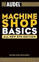 Audel Machine Shop Basics