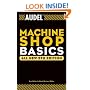Audel Machine Shop Basics