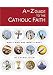 Book A to Z Guide to the Catholic Faith