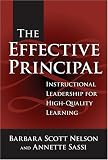 The Effective Principal: Instructional Leadership For High-Quality Learning (Critical Issues in Educational Leadership Series)