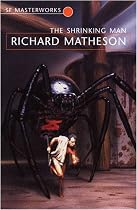 The Shrinking Man (S.F. Masterworks)