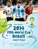 The official 2014 FIFA World Cup Brazil fact file