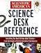 Scientific American: Science Desk Reference