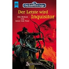 Das Schwarze Auge 58. Der Letzte wird Inquisitor.