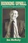 Running Uphill: Recollections of a Congressman from Arizona