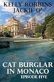 Catburglar in Monaco (Jackie O' Episode Five)