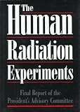 Final Report of the Advisory Committee on Human Radiation Experiments