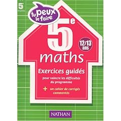 Tu peux le faire : Maths, 5e - 12-13 ans