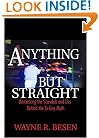 Anything but Straight: Unmasking the Scandals and Lies Behind the Ex-Gay Myth