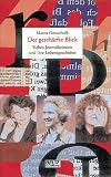 Der gesch&auml;rfte Blick (Beltz & Gelberg - Biographie) - Maren Gottschalk