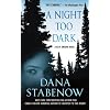 A Night Too Dark: A Kate Shugak Novel