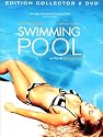 Swimming Pool - Édition Collector 2 DVD